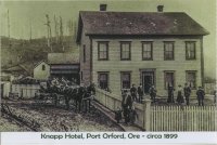 Knapp Hotel Port Orford Ore circa 1899 II - Nix