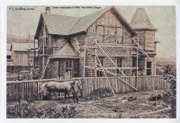 PJ Lindberg Home - Port Orford - Under Construction in 1896 - Nix